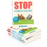 Stop Foreclosure! How To Stop Foreclosure And Stay In Your House